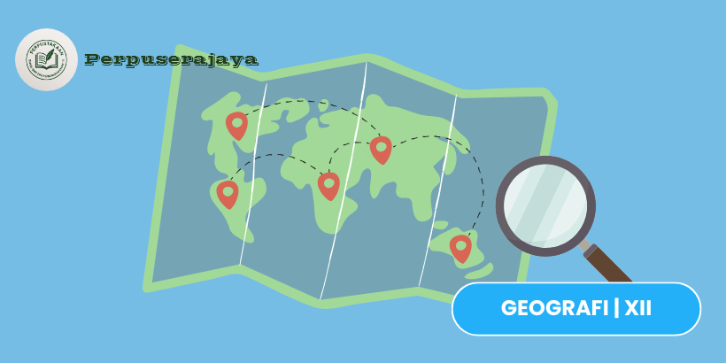 Pengertian Peta, Fungsi, Jenis, Unsur & Rumus Skala | Geografi Kelas 12